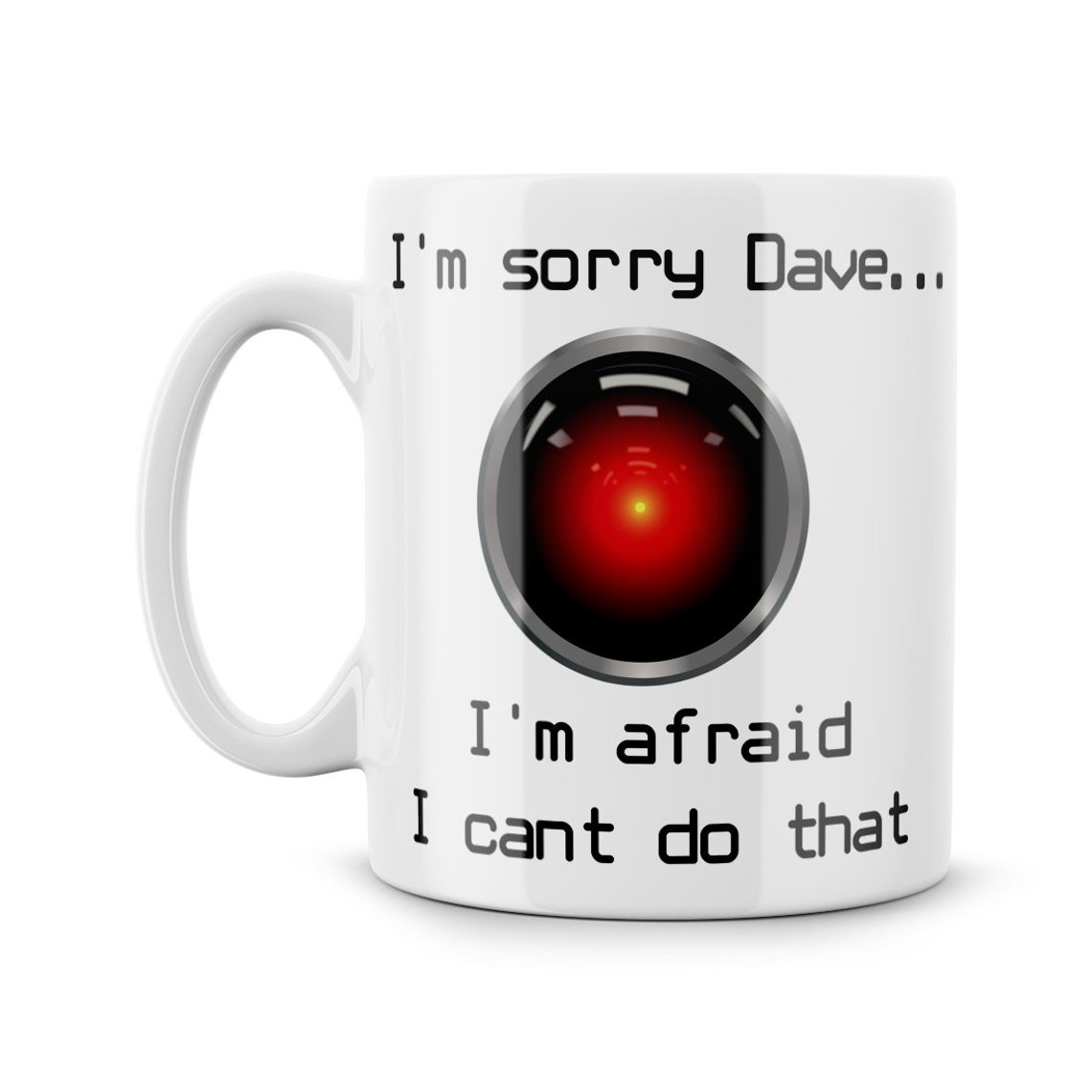 I’m Sorry Dave Parody Ceramic Mug