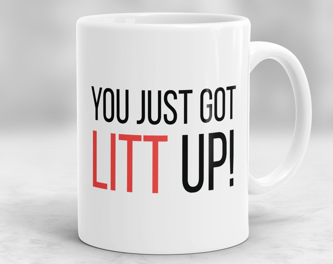 You Just Got LITT up - Louis Litt Quote, Suits -T-Shirt